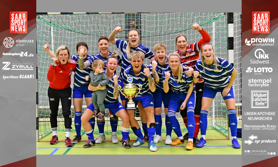 Frauen vom 1.FC Riegelsberg triumphieren erneut! Klein-Mannschaft gewinnt beim Bübinger-Budenzauber in Brebach