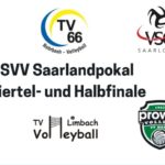 SVV Saarlandpokal Viertel- und Halbfinale in der Liebenburghalle Namborn